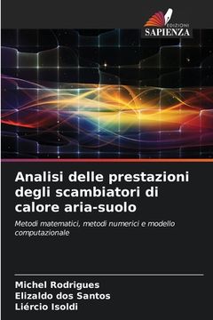 portada Analisi delle prestazioni degli scambiatori di calore aria-suolo (in Italian)