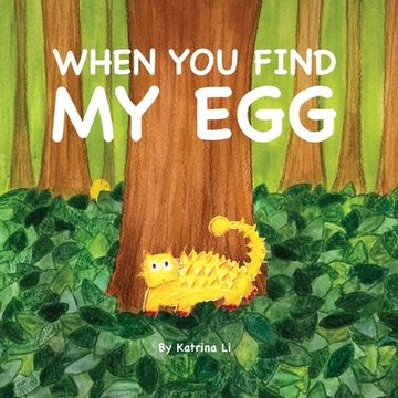 portada When you find my egg (en Inglés)