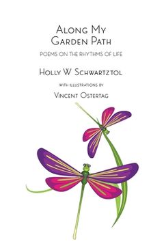 portada Along My Garden Path: Poems on the Rhythms of Life (en Inglés)