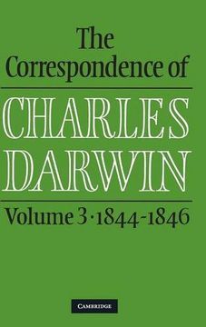 portada The Correspondence of Charles Darwin: Volume 3, 1844-1846 Hardback: 1844-1846 v. 3, (en Inglés)