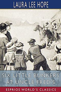 portada Six Little Bunkers at Uncle Fred'S (Esprios Classics) (en Inglés)