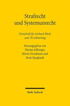 portada Strafrecht Und Systemunrecht: Festschrift Fur Gerhard Werle Zum 70. Geburtstag (en Alemán)