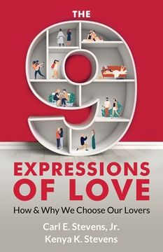 portada The 9 Expressions of Love: How and Why We Choose Our Lovers (in English)
