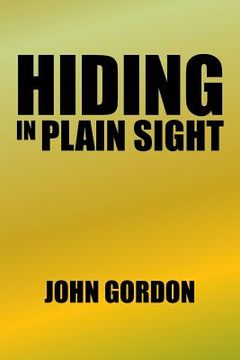 portada Hiding in Plain Sight (en Inglés)