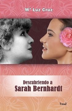 portada Descubriendo a Sarah Bernhardt