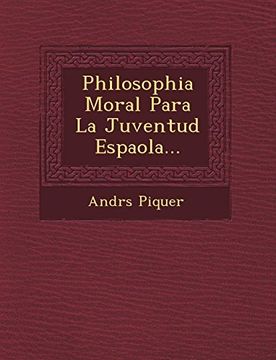 portada Philosophia Moral Para la Juventud Espa Ola.
