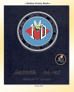 portada seabee cruise book u.s. naval mobile construction battalion ten u.s. pacific fleet danang 66-67 (en Inglés)