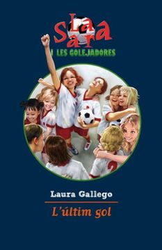 portada L'últim gol: La Sara i les Golejadores 6 (en Catalá)