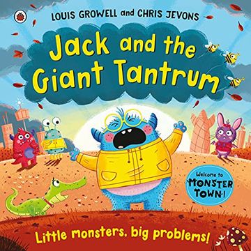 portada Jack and the Giant Tantrum: Little Monsters, big Problems (Monster Town) (en Inglés)
