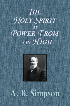 portada The Holy Spirit or Power From on High (en Inglés)