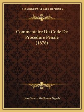 portada Commentaire Du Code De Procedure Penale (1878) (en Francés)