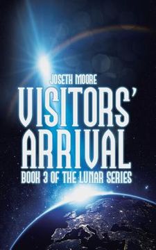 portada Visitors' Arrival: Book 3 of the Lunar Series