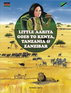 portada Little Aariya Goes to Kenya, Tanzania and Zanzibar