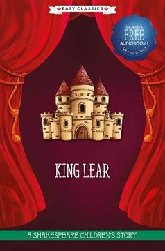 portada King Lear (Easy Classics): A Shakespeare Children'S Story (Easy Classics) (20 Shakespeare Children'S Stories (Easy Classics)) (en Inglés)