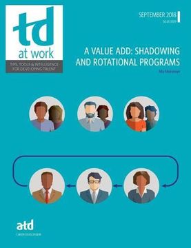 portada A Value Add: Shadowing and Rotational Programs (td at Work) (en Inglés)