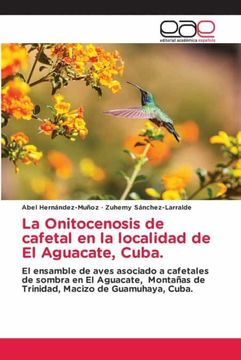 portada La Onitocenosis de Cafetal en la Localidad de el Aguacate, Cuba.