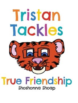 portada Tristan Tackles True Friendship (en Inglés)
