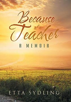 portada Because of a Teacher: A Memoir (en Inglés)