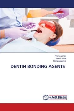 portada Dentin Bonding Agents (en Inglés)