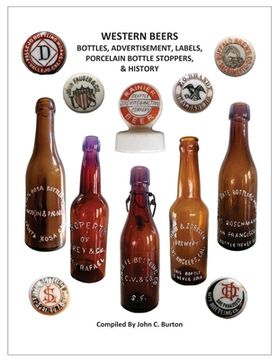 portada Western Beers: Bottles, Advertisement, Labels, Porcelain Bottle Stoppers History (en Inglés)