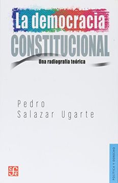 portada La Democracia Constitucional. Una Radiografía Teórica (in Spanish)