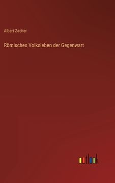 portada Römisches Volksleben der Gegenwart (en Alemán)