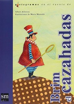 Brim el cazahadas (Lecturas pictográficas)