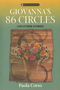 portada Giovanna's 86 Circles: And Other Stories (Library of American Fiction) (en Inglés)