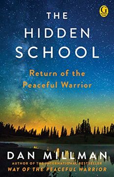 portada The Hidden School: Return of the Peaceful Warrior (en Inglés)