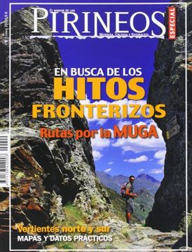 portada En busca de los hitos fronterizos: Rutas por la muga (El mundo de los Pirineos. Numero Especial)