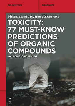 portada Toxicity: 77 Must-Know Predictions of Organic Compounds Including Ionic Liquids (en Inglés)