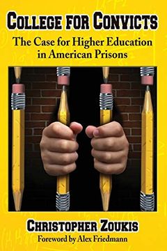 portada College for Convicts: The Case for Higher Education in American Prisons (en Inglés)