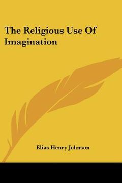 portada the religious use of imagination (in English)