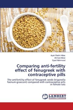 portada Comparing anti-fertility effect of fenugreek with contraceptive pills (en Inglés)