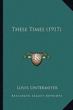 portada these times (1917) (en Inglés)