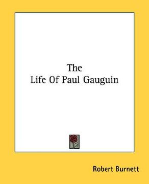 portada the life of paul gauguin (en Inglés)