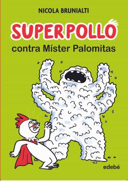 portada Superpollo Contra Mister Palomitas