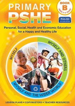 portada Primary Pshe: Book b: Personal, Social, Health and Economic Education for a Happy and Healthy Life: 2 (en Inglés)