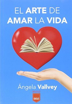 portada El Arte de Amar la Vida - &Aacute;Ngela Vallvey Ar&Eacute;Valo - Libro Físico