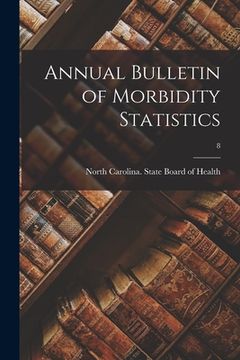 portada Annual Bulletin of Morbidity Statistics; 8 (en Inglés)