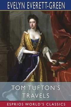 portada Tom Tufton's Travels (Esprios Classics) (en Inglés)
