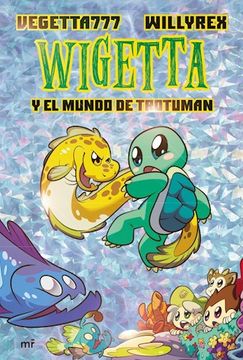 portada Wigetta y el Mundo de Trotuman