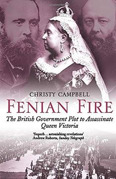 portada Fenian Fire: The British Government Plot to Assassinate Queen Victoria (en Inglés)