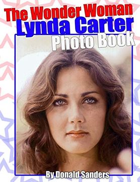portada The Wonder Woman Lynda Carter Photo Book (en Inglés)