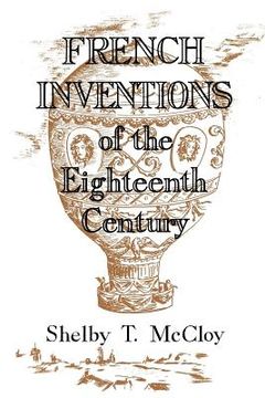 portada French Inventions of the Eighteenth Century (en Inglés)