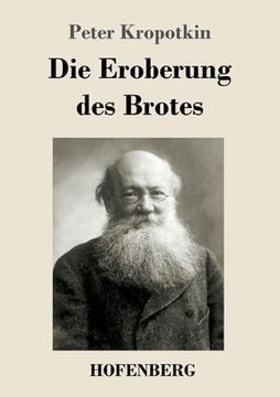 portada Die Eroberung des Brotes (in German)
