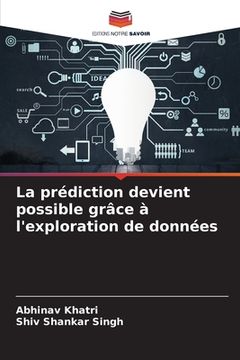 portada La prédiction devient possible grâce à l'exploration de données (in French)
