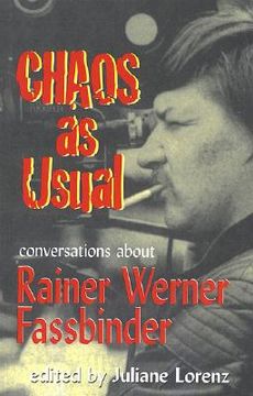 portada chaos as usual: conversations about rainer werner fassbinder (en Inglés)