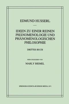 portada Ideen Zu Einer Reinen Phänomenologie Und Phänomenologischen Philosophie: Die Phänomenologie Und Die Fundamente Der Wissenschaften (in German)