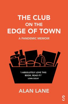 portada The Club on the Edge of Town: A Pandemic Memoir (in English)